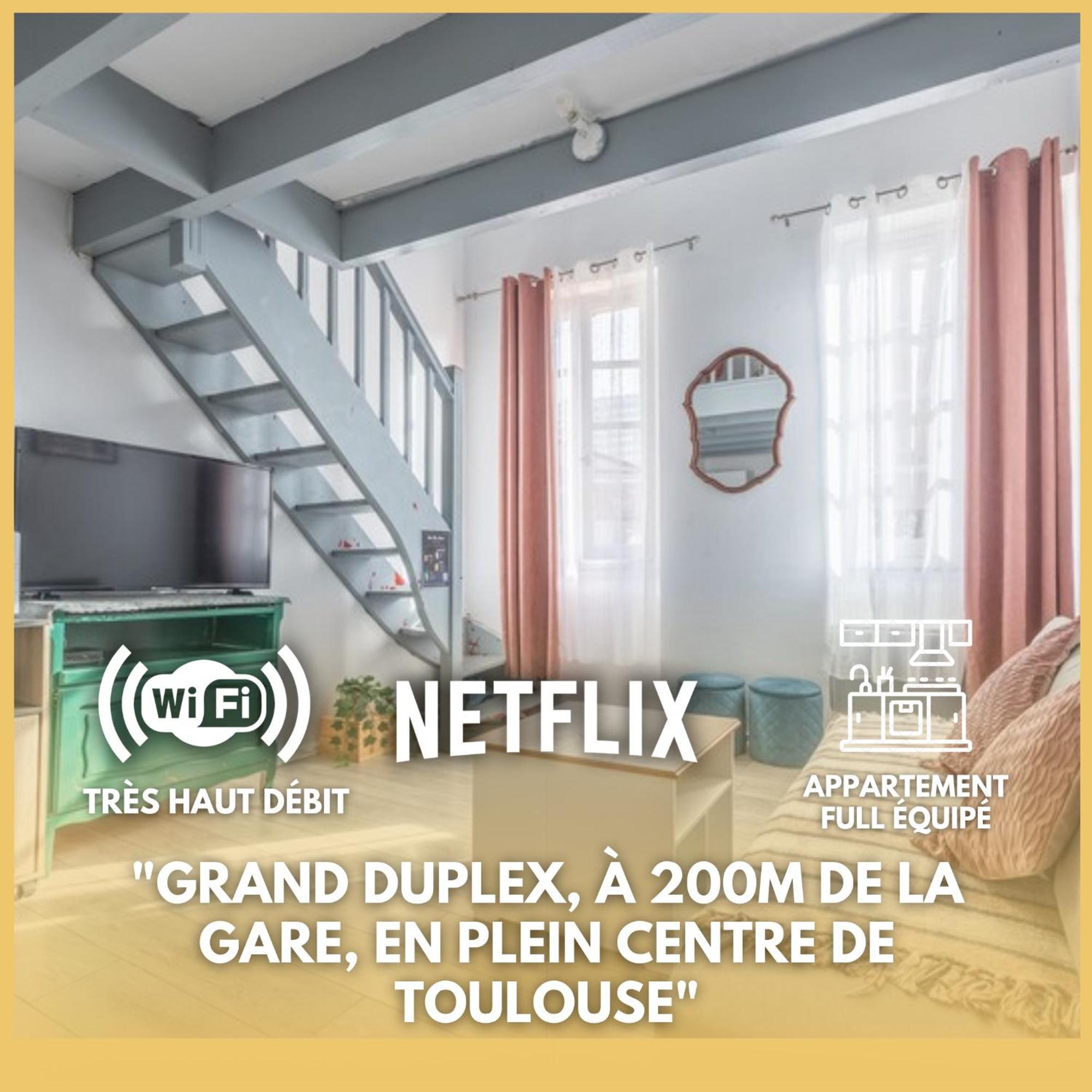 Grand Duplex Centre - Gare Apartment Toulouse Luaran gambar